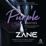 Purple Panties, Zane