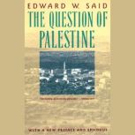 The Question of Palestine, Edward W. Said