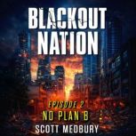 Blackout Nation, Scott Medbury
