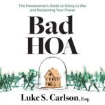 Bad HOA, Luke S. Carlson, Esq