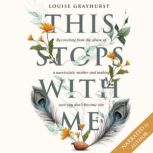 This Stops With Me, Louise Grayhurst