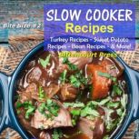 Slow Cooker Recipes  Bite Size 2  ..., Bittencourt Press