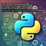 Python Programming for Kids Getting ..., Lily Anderson