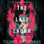 The Last Laugh, Mindy McGinnis