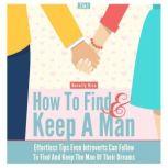 How to Find and Keep a Man 2 in 1, Beverly Rice