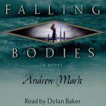 Falling Bodies, Andrew Mark