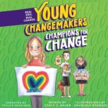 Champions for Change, Stacy C Bauer