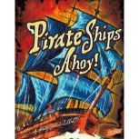 Pirate Ships Ahoy!, Cindy JensonElliott