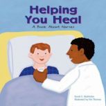 Helping You Heal, Sarah Wohlrabe