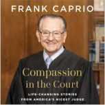 Compassion in the Court, Judge Frank Caprio