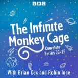 The Infinite Monkey Cage Series 222..., Brian Cox