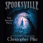 The Secret Path, Christopher Pike