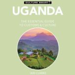 Uganda  Culture Smart! The Essentia..., Ian Clarke