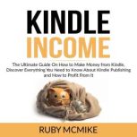 Kindle Income, Ruby McMike