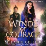 Winds of Courage, Melanie Cellier