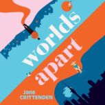 Worlds Apart, Jane Crittenden