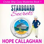 Starboard Secrets, Hope Callaghan