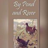 By Pond and River, Arabella B. Buckley