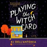 Playing the Witch Card, KJ DellAntonia