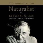 Naturalist, Edward  O. Wilson