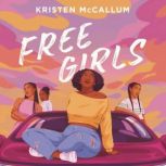 Free Girls, Kristen McCallum