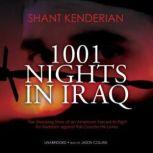 1001 Nights in Iraq, Shant Kenderian