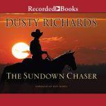 The Sundown Chaser, Dusty Richards