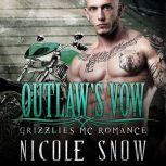 Outlaw's Vow, Nicole Snow