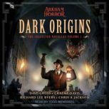 Dark Origins The Collected Novellas Volume I, Richard Lee Byers