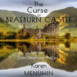 The Curse of Braeburn Castle, Karen Baugh Menuhin