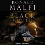 Black Mouth, Ronald Malfi
