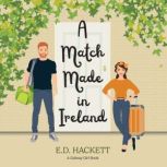 A Match Made in Ireland, E.D. Hackett