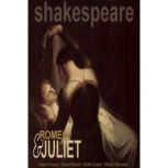 Romeo & Juliet, William Shakespeare