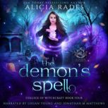 The Demons Spell, Alicia Rades