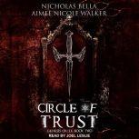 Circle of Trust, Nicholas Bella