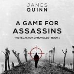 A Game For Assassins, James Quinn