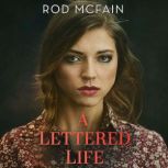 A Lettered Life, Rod McFain