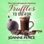 Truffles to Die For, Joanne Pence