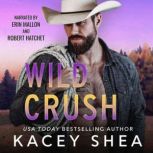 Wild Crush, Kacey Shea