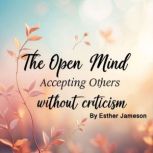 The Open Mind, Esther Jameson