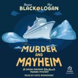 Murder and Mayheim, Ronica Black