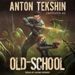 OldSchool, Anton Tekshin