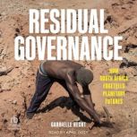 Residual Governance, Gabrielle Hecht