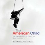 The American Child, Steven Mintz