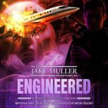 The Jake Muller Adventures Engineere..., Darby Kern