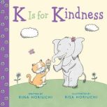 K Is for Kindness, Rina Horiuchi