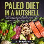 Paleo Diet In A Nutshell, Ian Meadows