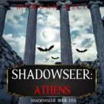 Shadowseer Athens Shadowseer, Book ..., Morgan Rice