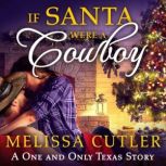 If Santa Were a Cowboy, Melissa Cutler