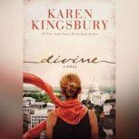 Divine, Karen Kingsbury
